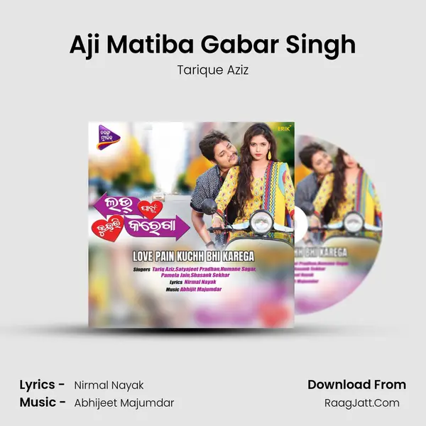 Aji Matiba Gabar Singh mp3 song