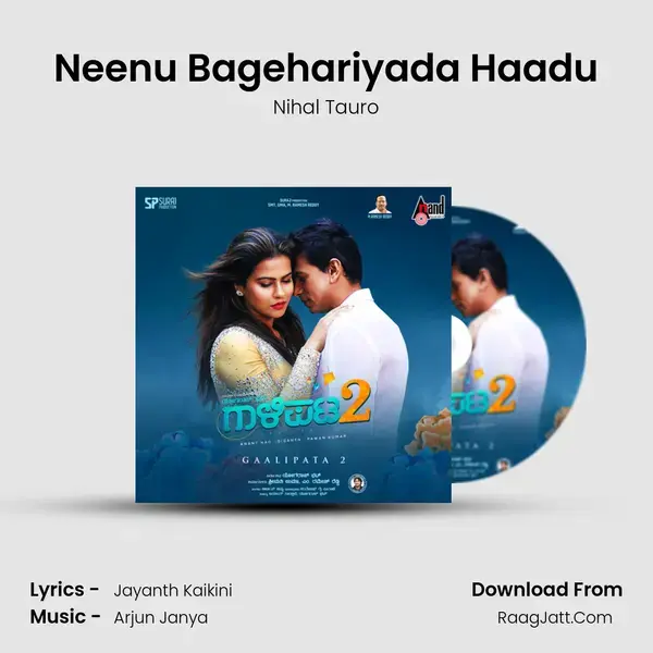 Neenu Bagehariyada Haadu Song mp3 | Nihal Tauro