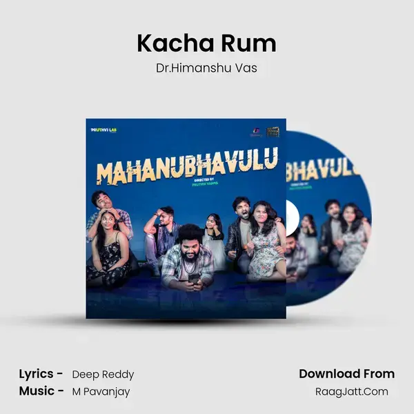 Kacha Rum Song mp3 | Dr.Himanshu Vas