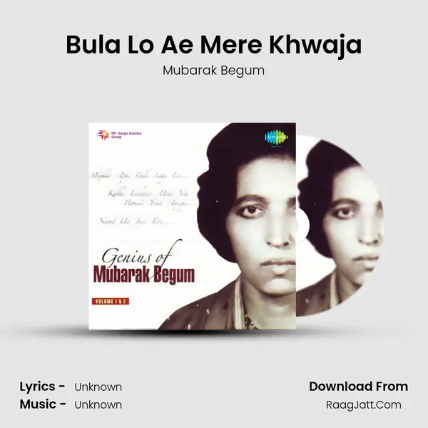 Bula Lo Ae Mere Khwaja Song mp3 | Mubarak Begum