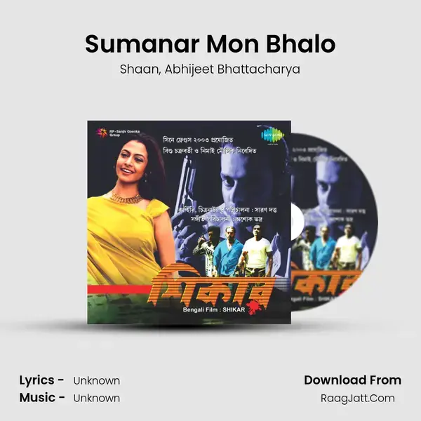 Sumanar Mon Bhalo Song mp3 | Shaan