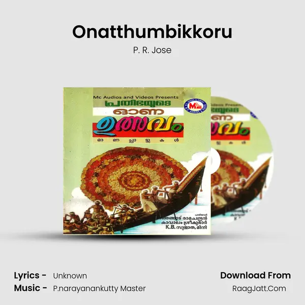 Onatthumbikkoru Song mp3 | P. R. Jose