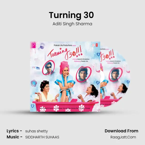 Turning 30 (Remix) Song mp3 | Aditi Singh Sharma