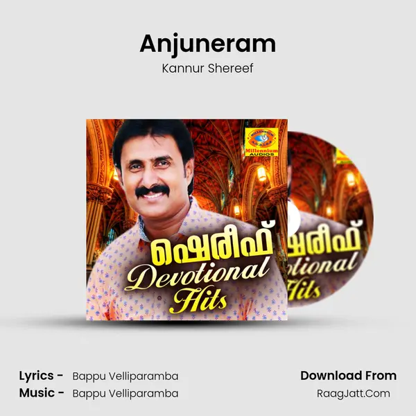 Anjuneram Song mp3 | Kannur Shereef