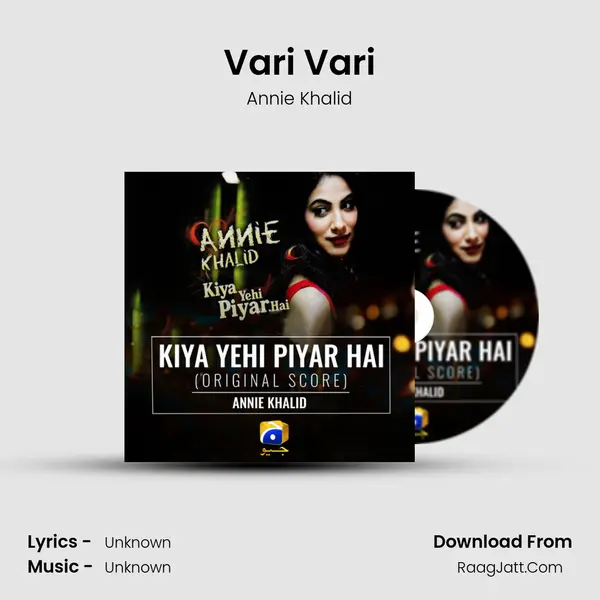 Vari Vari Song mp3 | Annie Khalid