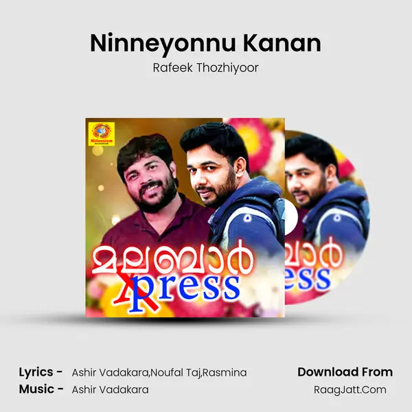 Ninneyonnu Kanan Song mp3 | Rafeek Thozhiyoor