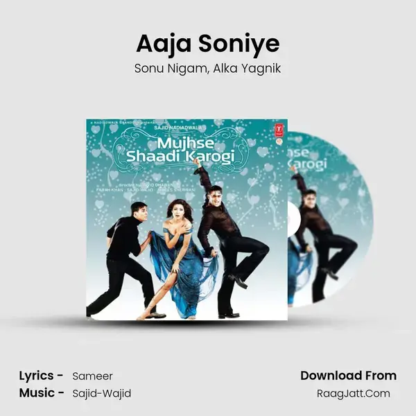 Aaja Soniye Song mp3 | Sonu Nigam