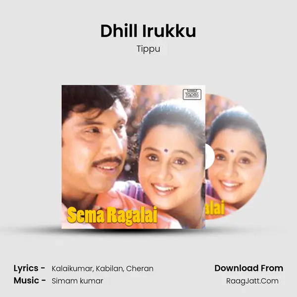 Dhill Irukku Song mp3 | Tippu