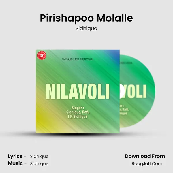 Pirishapoo Molalle Song mp3 | Sidhique