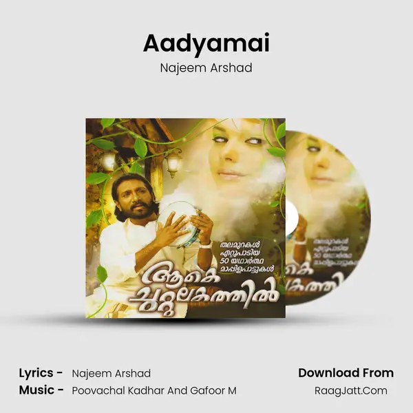 Aadyamai Song mp3 | Najeem Arshad