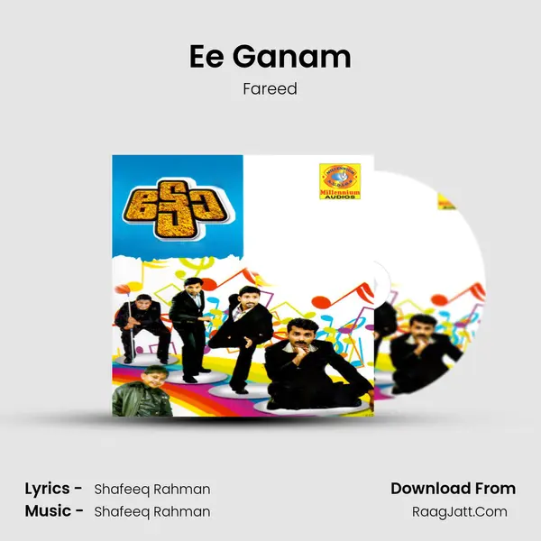 Ee Ganam Song mp3 | Fareed