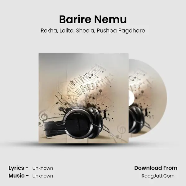 Barire Nemu Song mp3 | Rekha