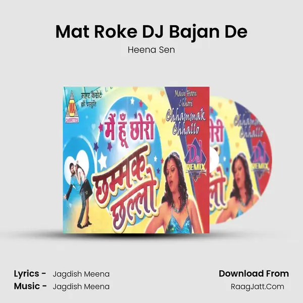 Mat Roke DJ Bajan De Song mp3 | Heena Sen