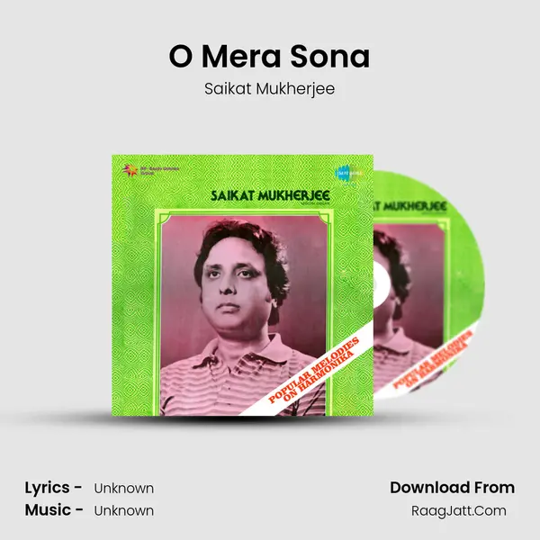 O Mera Sona Song mp3 | Saikat Mukherjee