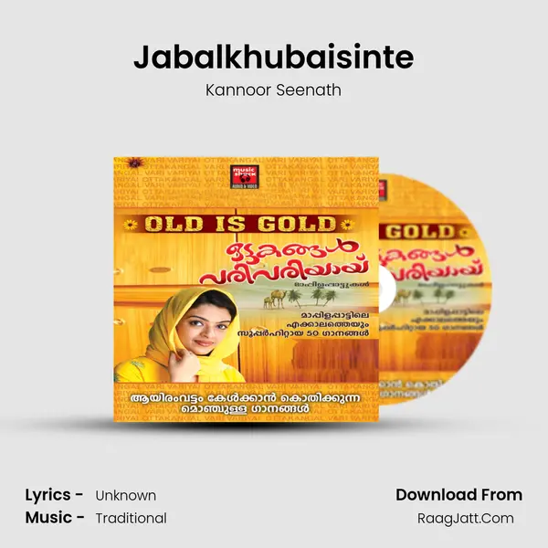 Jabalkhubaisinte Song mp3 | Kannoor Seenath