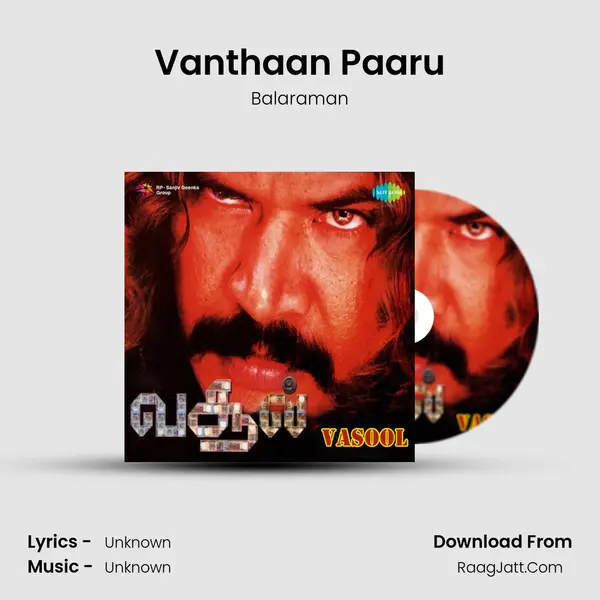 Vanthaan Paaru Song mp3 | Balaraman