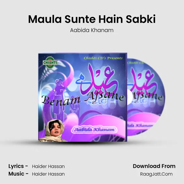 Maula Sunte Hain Sabki Song mp3 | Aabida Khanam