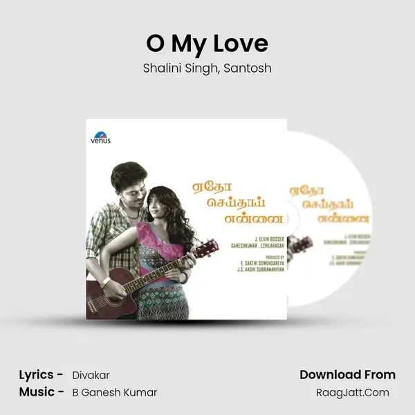 O My Love mp3 song