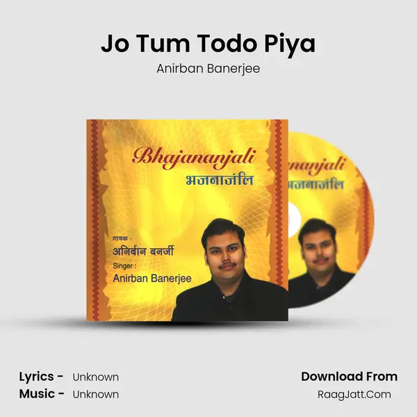 Jo Tum Todo Piya mp3 song