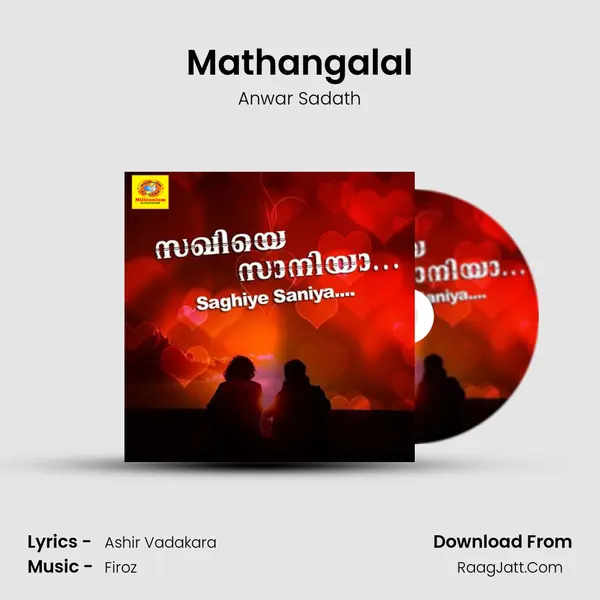 Mathangalal Song mp3 | Anwar Sadath