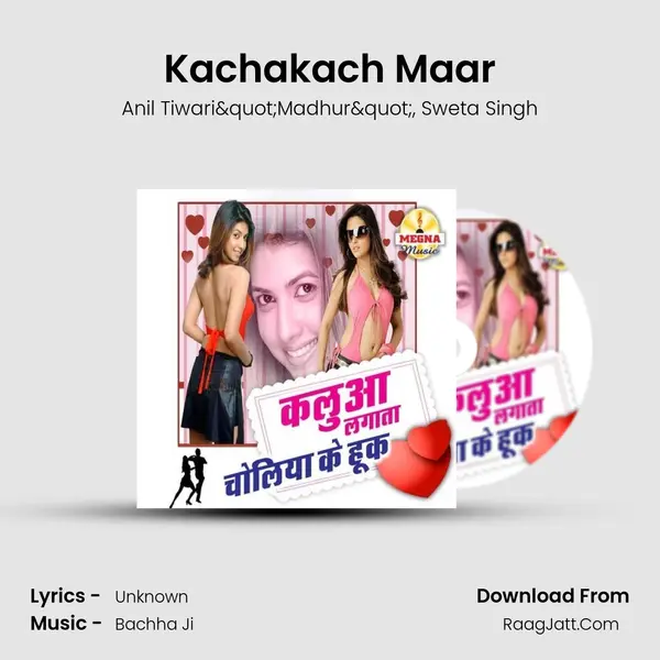 Kachakach Maar mp3 song