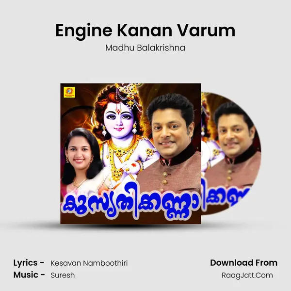 Engine Kanan Varum Song mp3 | Madhu Balakrishna