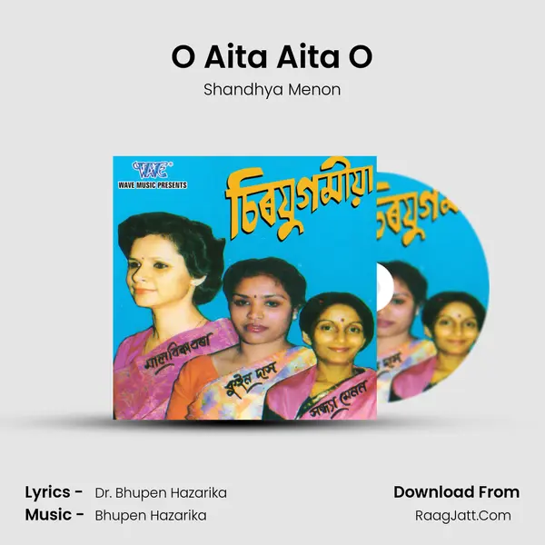 O Aita Aita O Song mp3 | Shandhya Menon