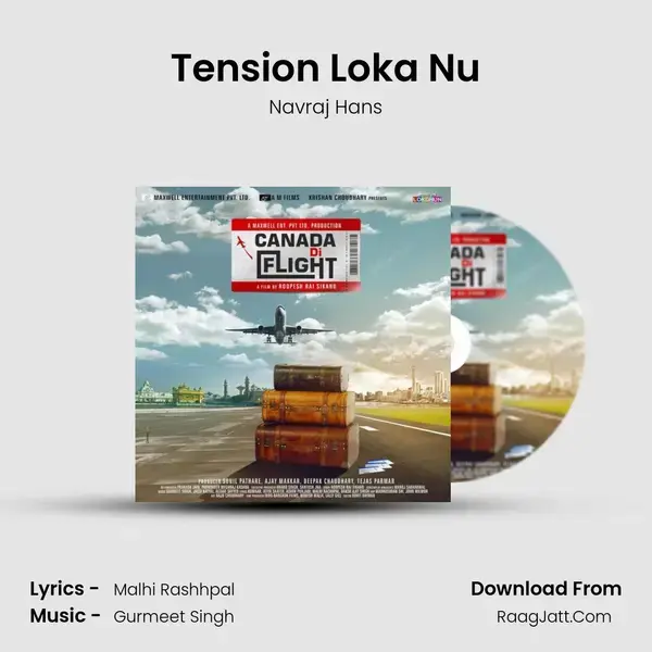 Tension Loka Nu Song mp3 | Navraj Hans