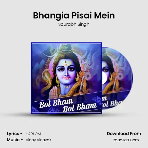 Bhangia Pisai Mein Song mp3 | Sourabh Singh