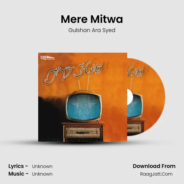 Mere Mitwa mp3 song