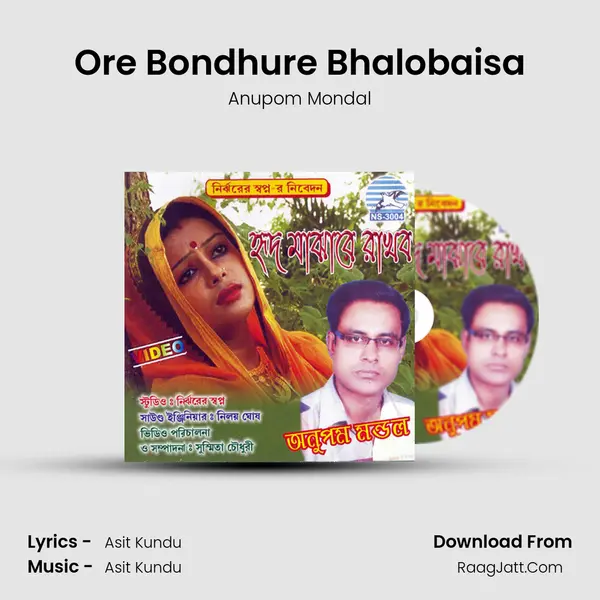 Ore Bondhure Bhalobaisa mp3 song