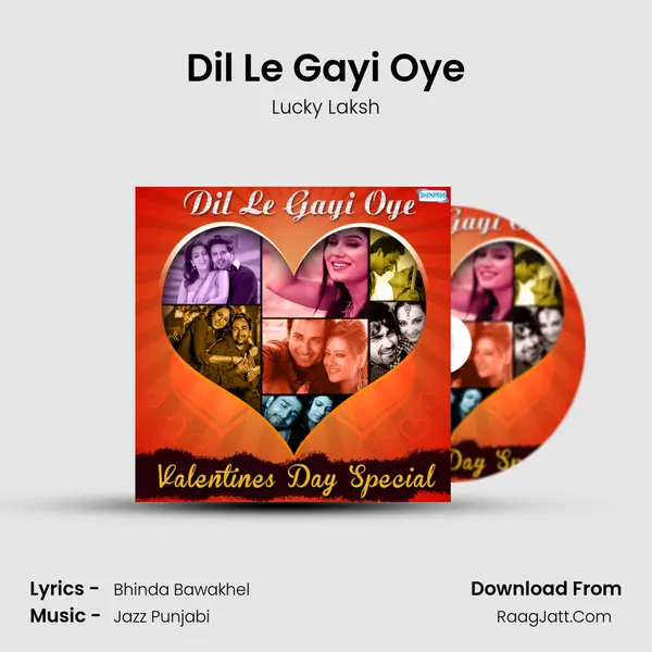 Dil Le Gayi Oye mp3 song