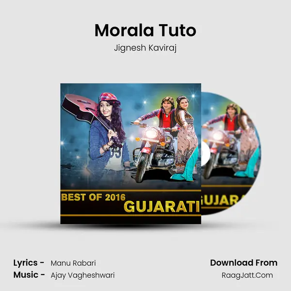 Morala Tuto Song mp3 | Jignesh Kaviraj