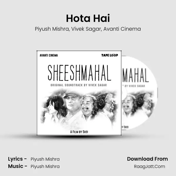 Hota Hai Song mp3 | Piyush Mishra