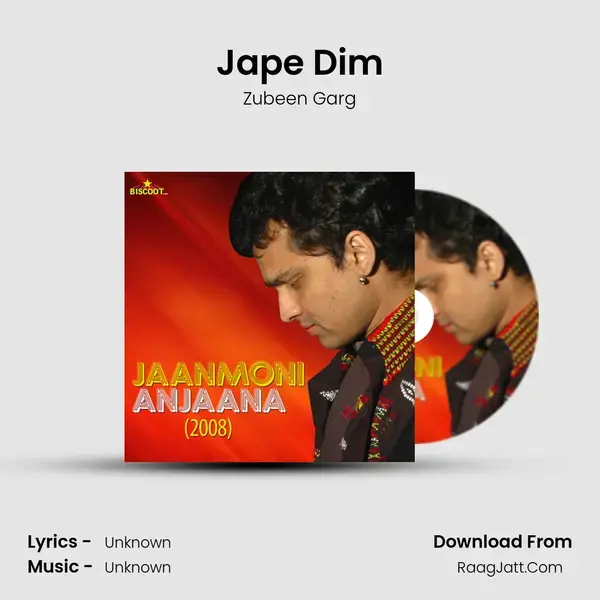 Jape Dim Song mp3 | Zubeen Garg