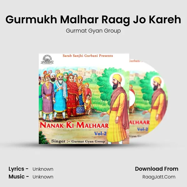 Gurmukh Malhar Raag Jo Kareh mp3 song