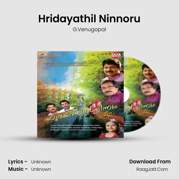 Hridayathil Ninnoru Song mp3 | G.Venugopal