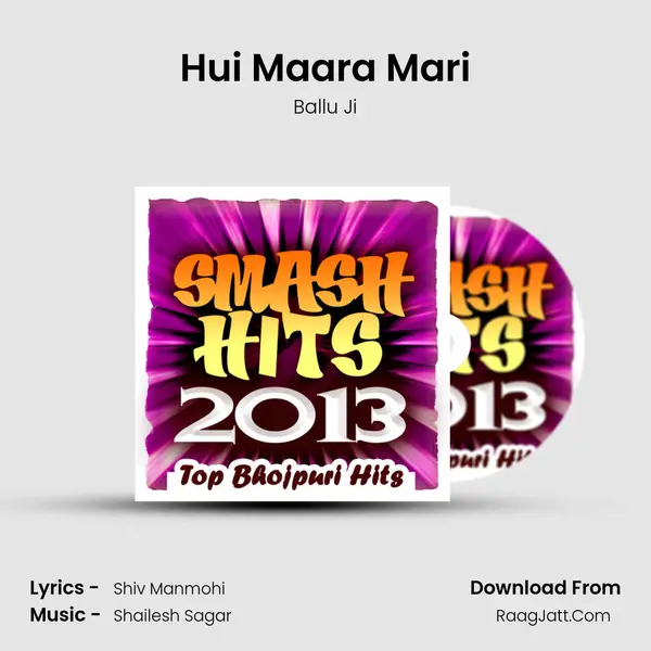 Hui Maara Mari Song mp3 | Ballu Ji