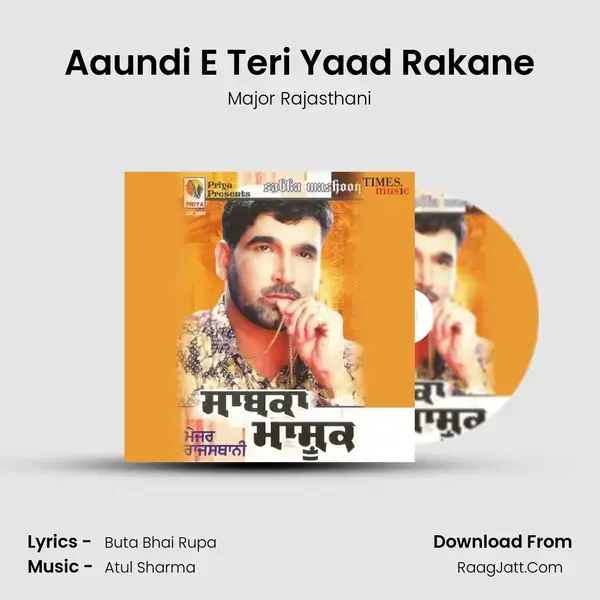 Aaundi E Teri Yaad Rakane Song mp3 | Major Rajasthani