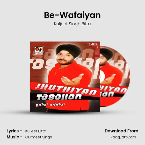 Be-Wafaiyan Song mp3 | Kuljeet Singh Bitta