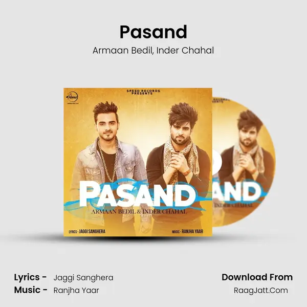 Pasand Song mp3 | Armaan Bedil