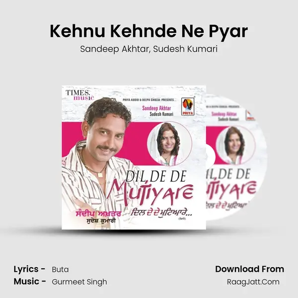 Kehnu Kehnde Ne Pyar mp3 song