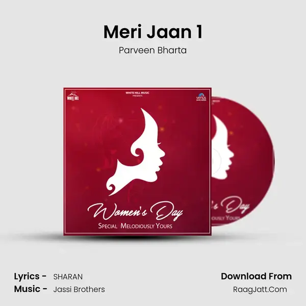 Meri Jaan 1 Song mp3 | Parveen Bharta