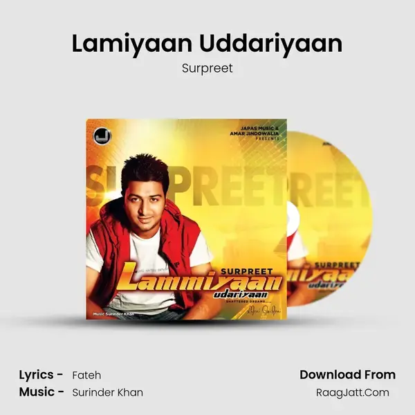 Lamiyaan Uddariyaan Song mp3 | Surpreet