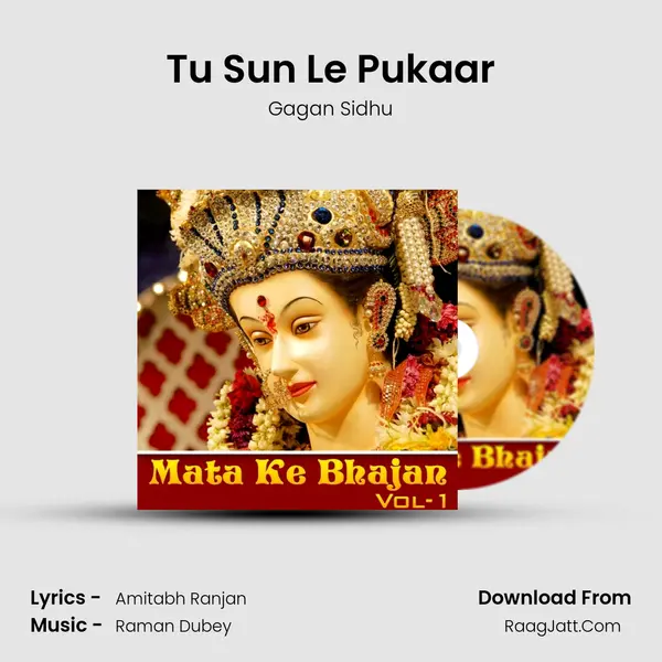 Tu Sun Le Pukaar Song mp3 | Gagan Sidhu