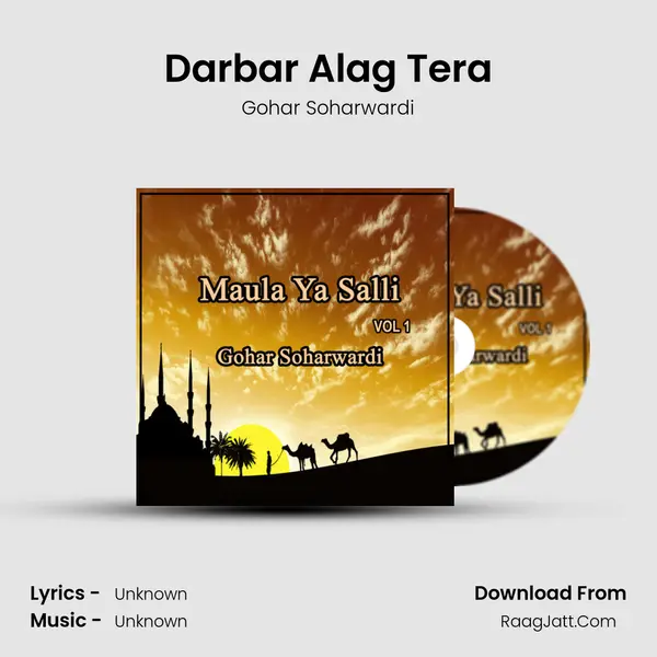 Darbar Alag Tera Song mp3 | Gohar Soharwardi