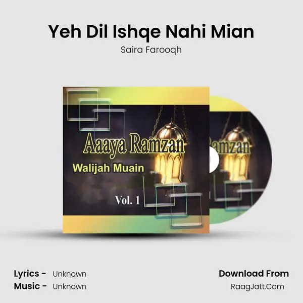 Yeh Dil Ishqe Nahi Mian mp3 song