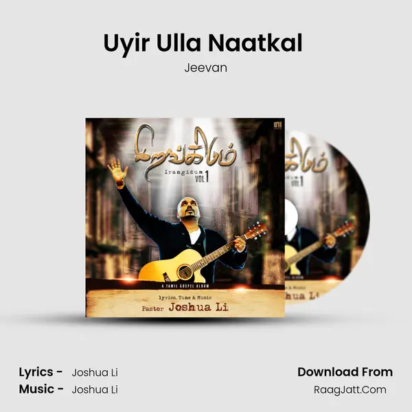 Uyir Ulla Naatkal (Male) mp3 song