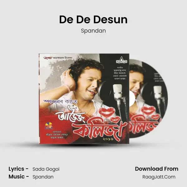 De De Desun Song mp3 | Spandan