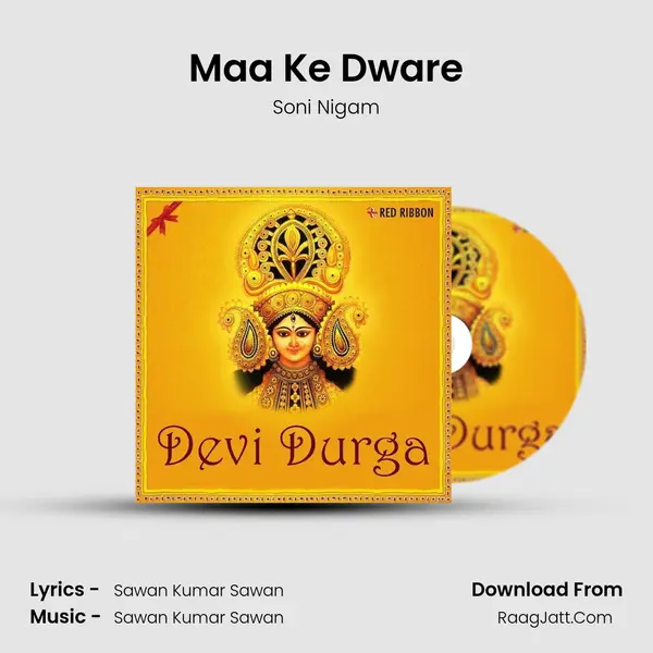 Maa Ke Dware Song mp3 | Soni Nigam